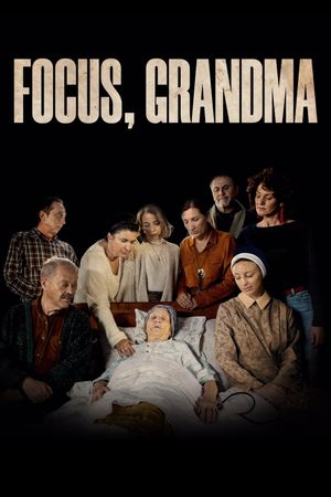 Focus, Grandma's poster