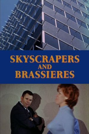 Skyscrapers and Brassieres's poster