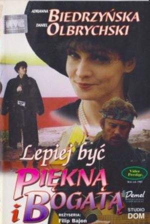 Lepiej byc piekna i bogata's poster