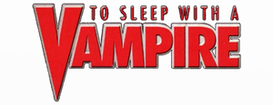 To Sleep with a Vampire's poster