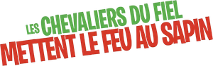 Les Chevaliers du Fiel - Mettent le feu au sapin !'s poster