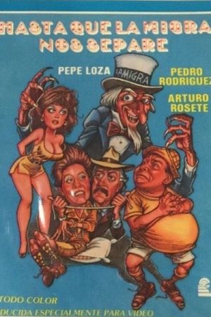 Hasta que la migra nos separe's poster