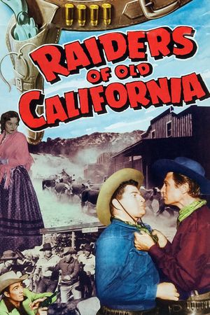 Raiders of Old California's poster