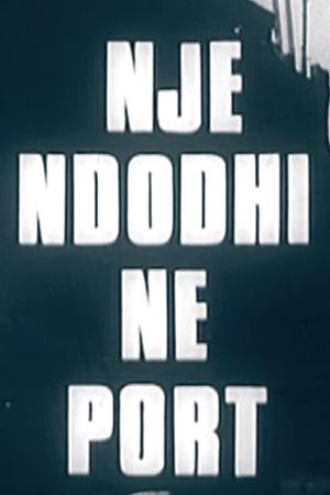 Një ndodhi në port's poster image