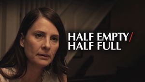 Half Empty/Half Full's poster