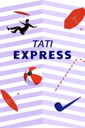 Tati Express's poster