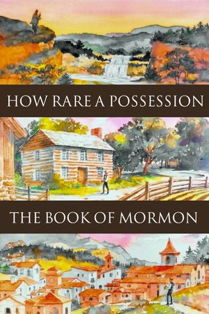How Rare a Possession: The Book of Mormon's poster