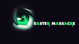 Easter Massacre's poster