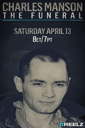 Charles Manson: The Funeral's poster