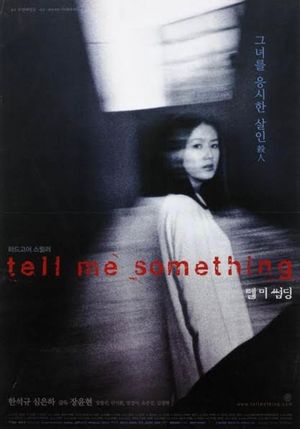 Tell Me Something's poster