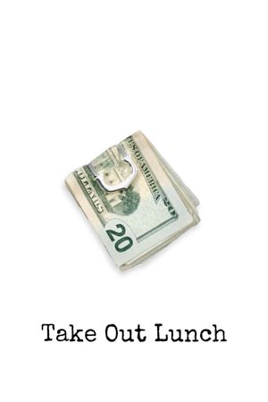 Take Out Lunch's poster