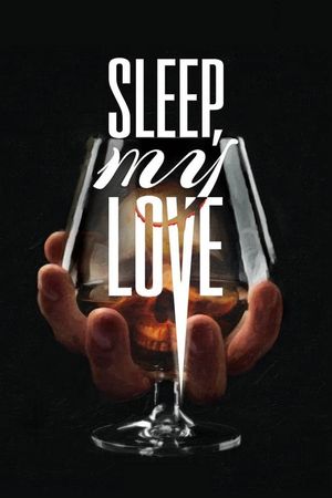 Sleep, My Love's poster