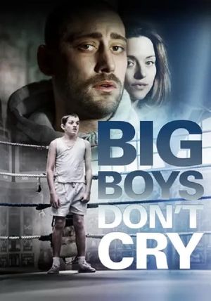 Big Boys Don't Cry's poster