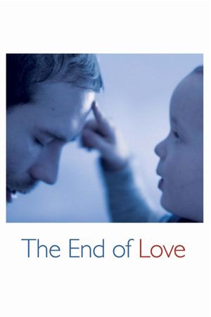 The End of Love's poster