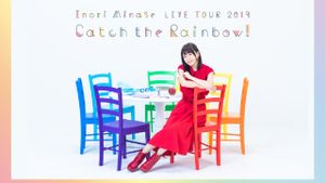 Inori Minase LIVE TOUR 2019 Catch the Rainbow's poster