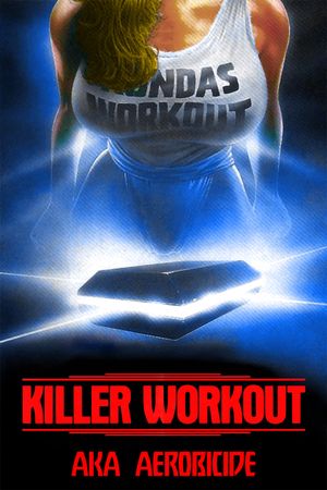 Killer Workout's poster