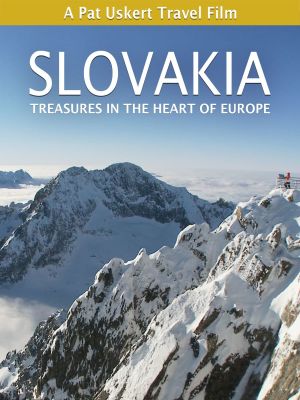 SLOVAKIA: Treasures in the Heart of Europe's poster