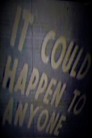 It Could Happen to Anyone's poster