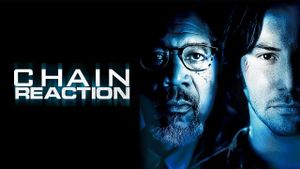 Chain Reaction's poster