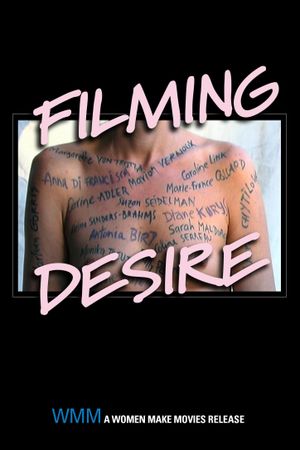 Filming Desire: A Journey Through Women's Cinema's poster
