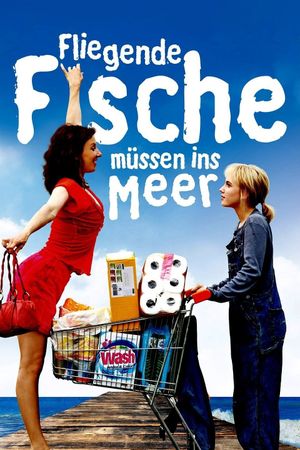 Fliegende Fische müssen ins Meer's poster