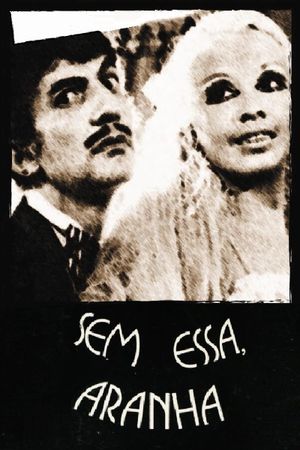 Sem Essa, Aranha's poster