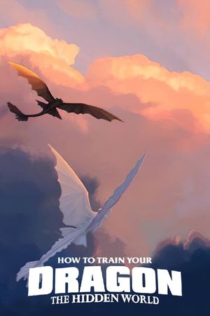 How to Train Your Dragon: The Hidden World's poster