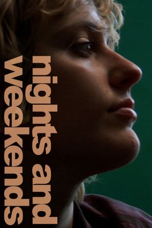 Nights and Weekends's poster