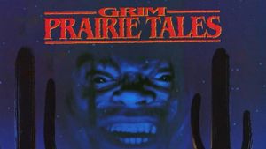 Grim Prairie Tales's poster