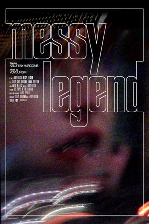 Messy Legend's poster