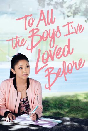 To All the Boys I've Loved Before's poster