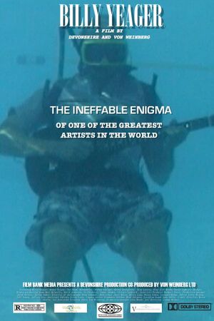 Billy Yeager the Ineffable Enigma's poster