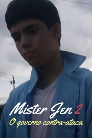 Mister Jen 2: The Government Strikes Back's poster