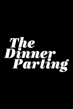 The Dinner Parting's poster
