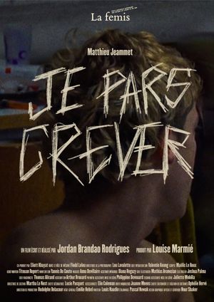 Je pars crever's poster