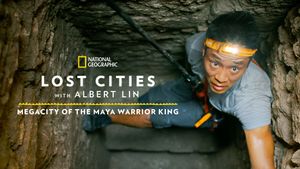 Lost Cities: Megacity of the Maya Warrior King's poster