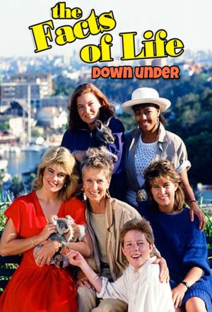 The Facts of Life Down Under's poster