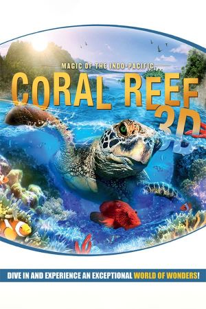 Coral Reef 3D: Magic of the Indo Pacific's poster