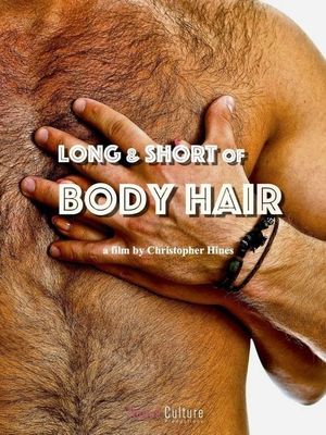 Long & Short of Body Hair's poster