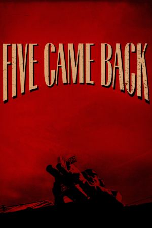 Five Came Back's poster