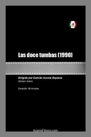 Las doce tumbas's poster
