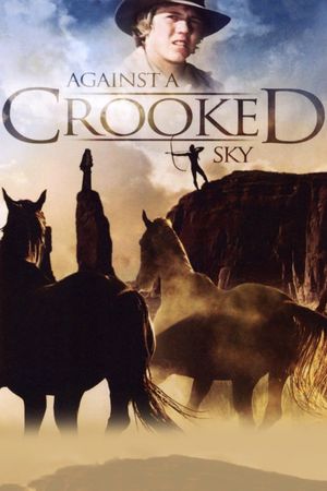 Against a Crooked Sky's poster