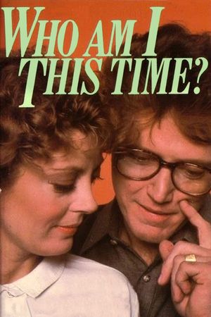 Who Am I This Time?'s poster