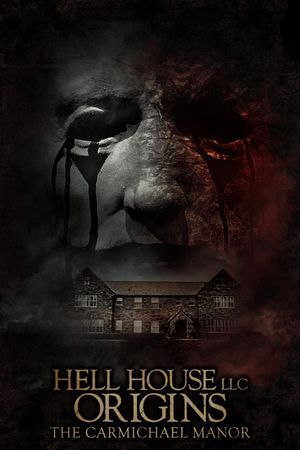 Hell House LLC Origins: The Carmichael Manor's poster