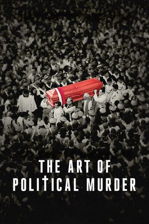 The Art of Political Murder's poster
