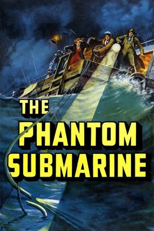 The Phantom Submarine's poster