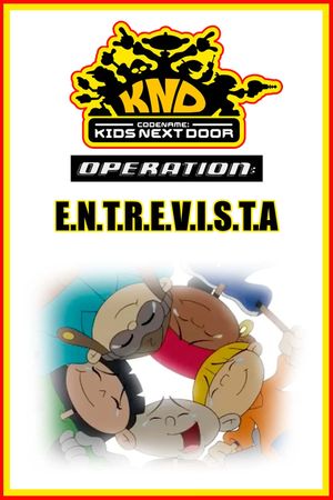 Codename Kids Next Door: Operation I.N.T.E.R.V.I.E.W.S.'s poster