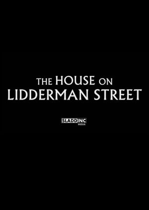 The House on Lidderman Street's poster image