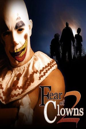 Fear of Clowns 2's poster