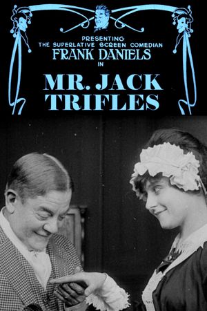 Mr. Jack Trifles's poster image